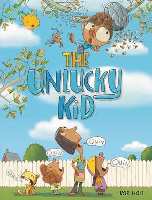 The Unlucky Kid de Bob Holt