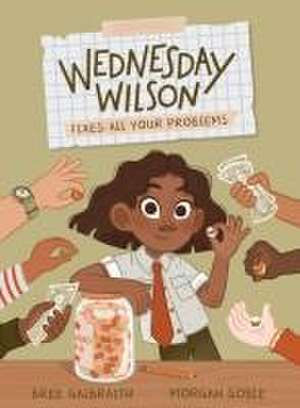 Wednesday Wilson Fixes All Your Problems de Bree Galbraith