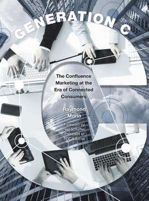 Generation C de Morin, Raymond