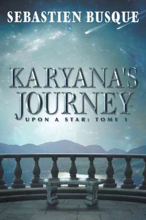 Karyana's Journey de Sebastien Busque