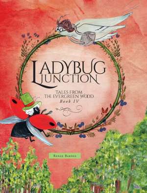 Ladybug Junction de Renee Barnes