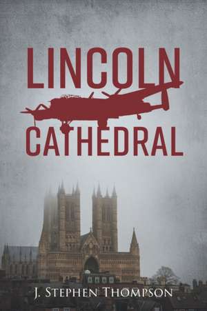 Lincoln Cathedral de J. Stephen Thompson