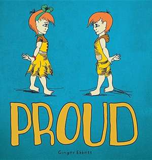 Proud de Ginger Ebbett