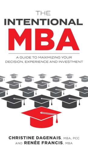 The Intentional MBA de Christine Dagenais