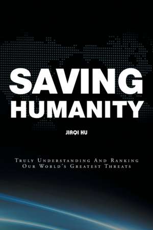 Saving Humanity de Jiaqi Hu