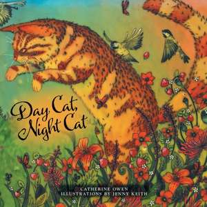 Day Cat, Night Cat de Catherine Owen