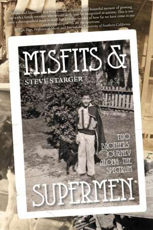 Misfits & Supermen de Steve Starger