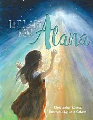 Lullaby for Alana de Christopher Kypros