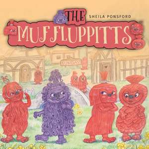 The Muffluppitts de Sheila Ponsford