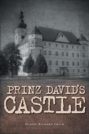 Prinz David's Castle de Daniel Richard Smith