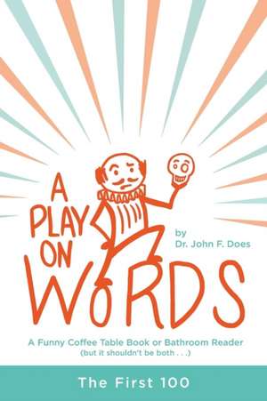 A Play on Words de John F. Does