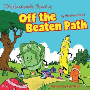 Off the Beaten Path de Mike Fedorowich