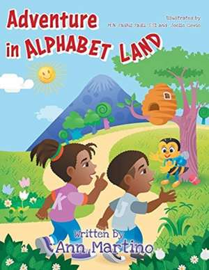 Adventure in Alphabet Land de Ann Martino