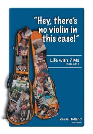 "Hey, there's no violin in this case!" de Louise Holland