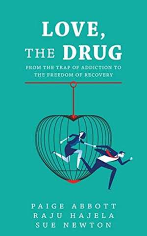 Love, the Drug de Paige Abbott