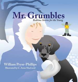 Mr. Grumbles de William Pryse-Phillips