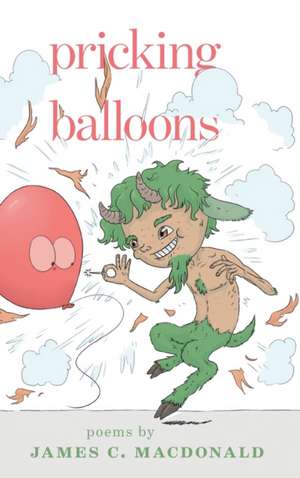 Pricking Balloons de James C. Macdonald
