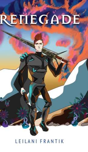 Renegade de Leilani Frantik