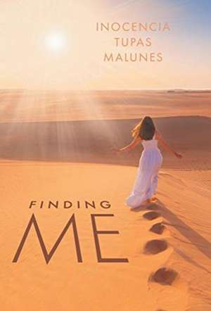 Finding "Me" de Inocencia Tupas Malunes