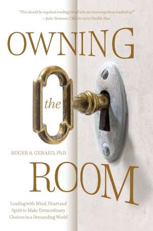 Owning the Room de Roger A Gerard