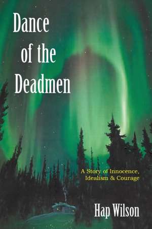 Dance of the Deadmen de Hap Wilson