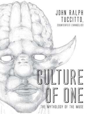 Culture of One de John Ralph Tuccitto