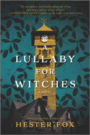 A Lullaby for Witches de Hester Fox