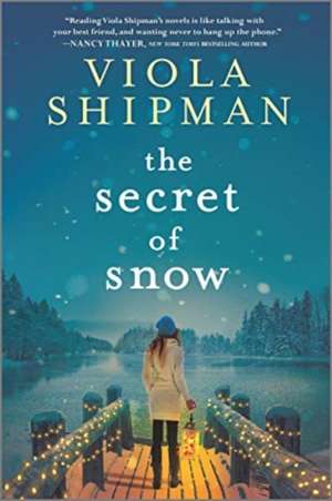 The Secret of Snow de Viola Shipman