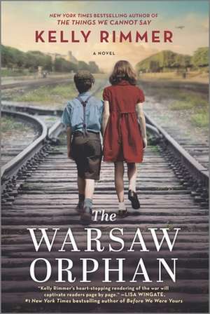 The Warsaw Orphan de Kelly Rimmer