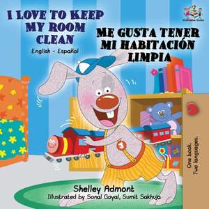 I Love to Keep My Room Clean Me gusta tener mi habitación limpia de Shelley Admont