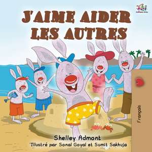 J'aime aider les autres de Shelley Admont