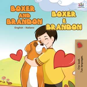 Boxer and Brandon (English Italian Book for Children) de Kidkiddos Books