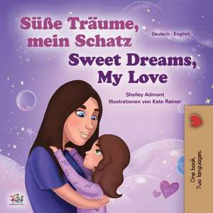 Admont, S: Sweet Dreams, My Love (German English Bilingual C