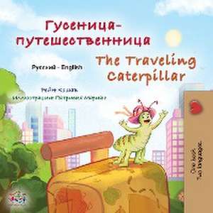 The Traveling Caterpillar (Russian English Bilingual Children's Book) de Rayne Coshav