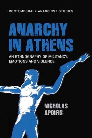 Anarchy in Athens de Nicholas Apoifis