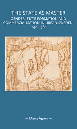 The state as master de Maria Ågren
