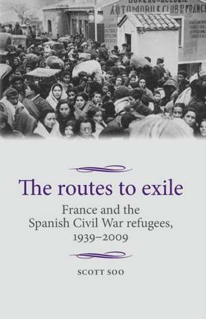 Routes to Exile de Scott Soo