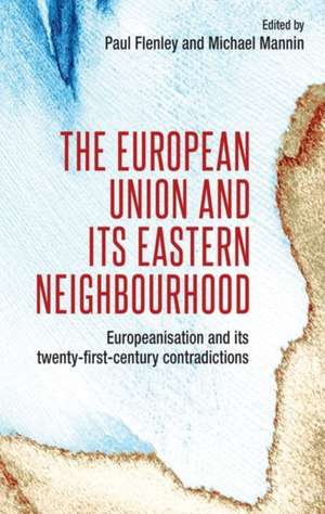 EU AND ITS EASTERN NEIGHBOURHOOD