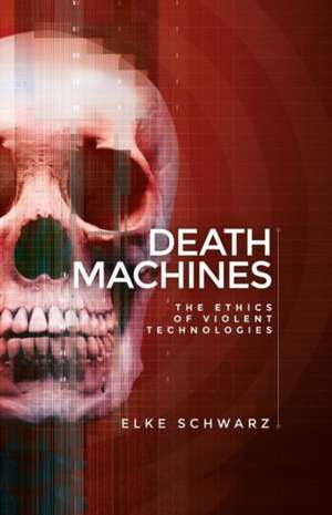 Death Machines de Elke Schwarz