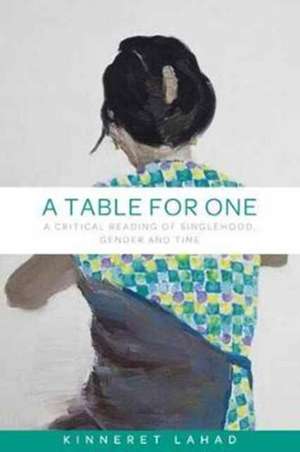 A TABLE FOR ONE de Kinneret Lahad