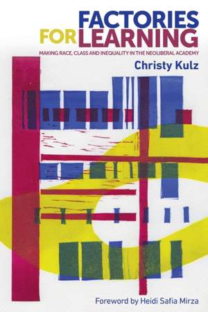 Factories for Learning de Christy Kulz