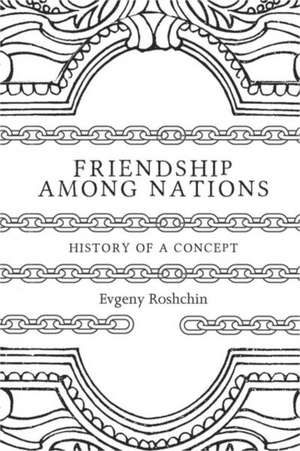 FRIENDSHIP AMONG NATIONS de Evgeny Roshchin