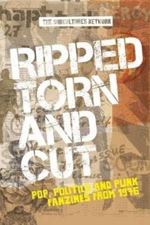 Ripped, torn and cut de Subcultures Network