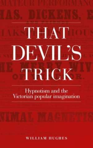 That Devil's Trick de William Hughes