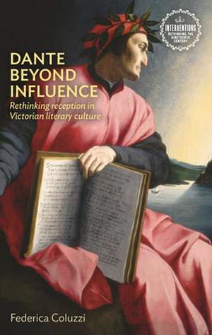 Dante Beyond Influence de Federica Coluzzi