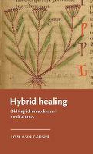 Hybrid healing de Lori Ann Garner