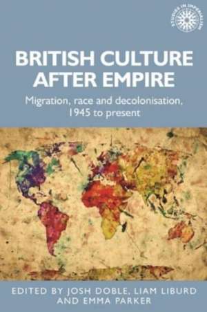 British culture after empire de Josh Doble