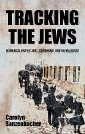 Tracking the Jews de Carolyn Sanzenbacher