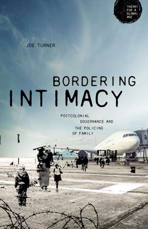 Bordering Intimacy de Joe Turner