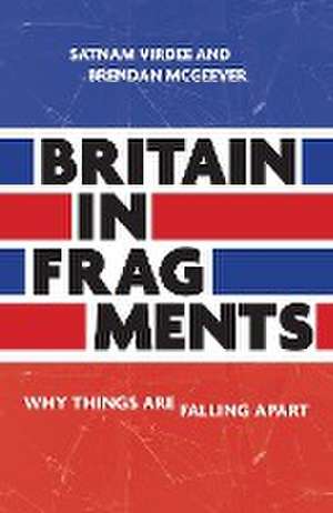 Britain in fragments de Satnam Virdee